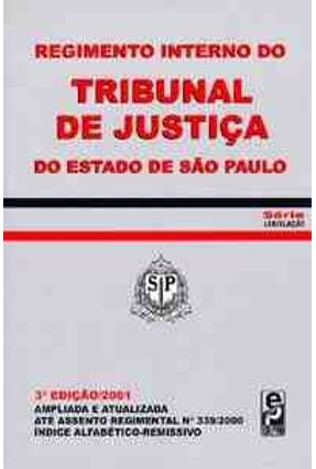 Regimento Interno do Tribunal de Justica do Estado de São Paulo - Vieira,Jair Lot | Nisrs.org