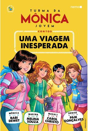 Turma da Mônica Jovem - Uma Viagem Inesperada - Dewet,Babi Christo,Carol Souza,Melina Gonçalves,Pam | 