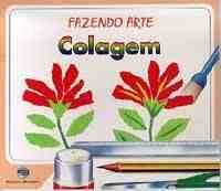 Fazendo Arte- Colagem - Saraiva