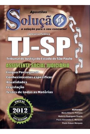 Apostila - Tribunal de Justiça do Estado de São Paulo - Assistente Social Judiciário - Solução,Editora | 