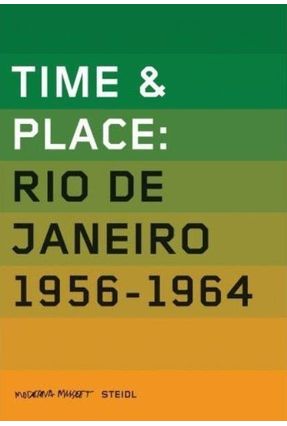 Rio de Janeiro 1956 - 1964 - Time & Place Vol. 1 - Steidl | 