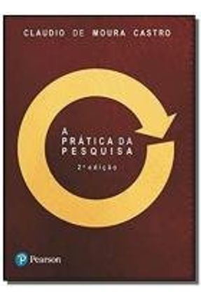 A Prática da Pesquisa - 2ª Ed. 2006 - Castro,Claudio de Moura | 