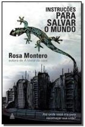 Instruções Para Salvar o Mundo - Montero,Rosa | 
