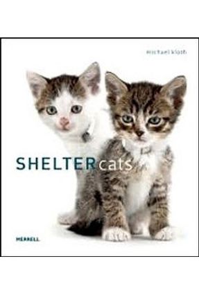 Shelter Cats - Kloth,Michael | 