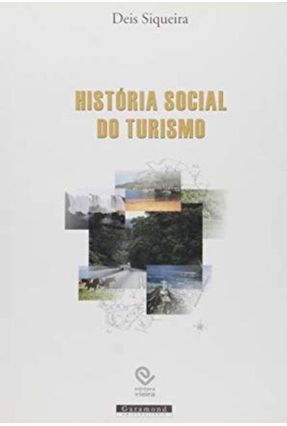História Social do Turismo - Siqueira,Deis E. | Nisrs.org