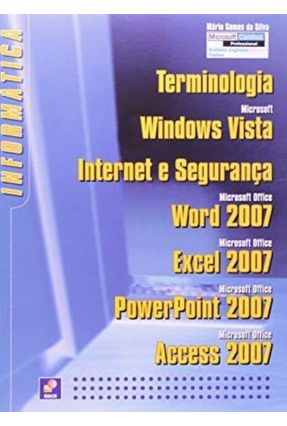 Informática Terminologia Windows Vista - Silva,Mario Gomes da | 