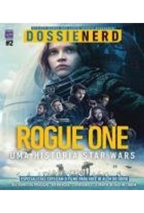 Dossiê Nerd 2 - Rogue One - Editora Europa | 