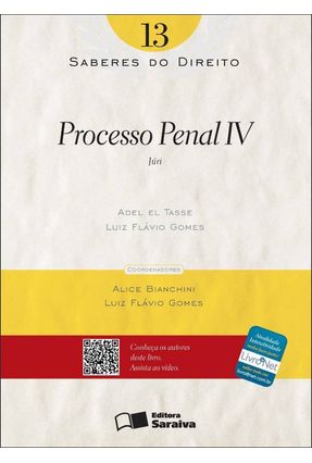 Processo Penal IV - Col. Saberes do Direito - Vol. 13 Menor preço em Processo Penal IV - Col. Saberes do Direito - Vol. 13