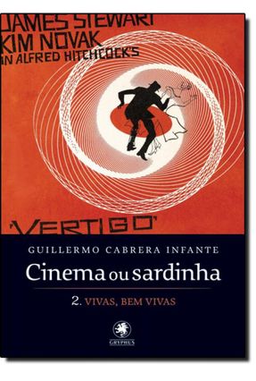Cinema ou Sardinha - 2. Vivas Bem Vivas - Infante,Guillermo Cabrera | 