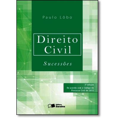 Edição antiga - Direito Civil - Sucessões - 3ª Ed. 2016