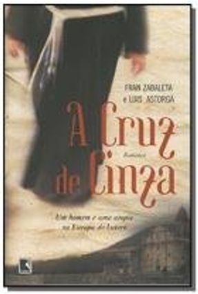 A Cruz de Cinza - Astorga,Luis Zabaleta,Fran | 