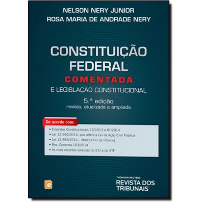 Constituição Federal Comentada e Legislação Constitucional - 5ª Ed. 2014