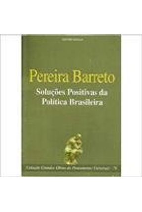 Soluções Positivas da Política Brasileira - Editora Escala | Nisrs.org