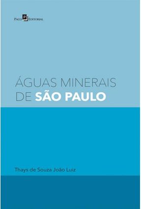Águas Minerais de São Paulo - João Luiz,Thays De Souza | 