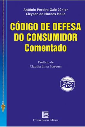 Código de Defesa do Consumidor Comentado - Mello,Cleyson de Moraes Júnior ,Antônio Pereira Gaio | 