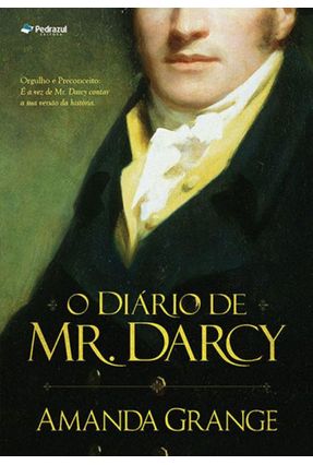 O Diário De Mr. Darcy - Amanda Grange - Amanda G|rance | 