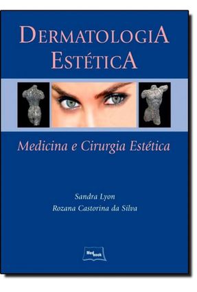 Dermatologia Estética - Medicina E Cirurgia Estética - Lyon,Sandra | 