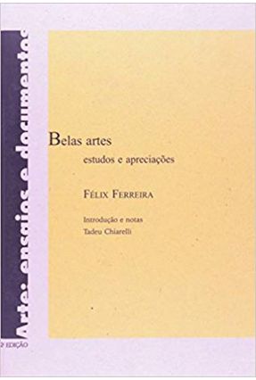 Belas Artes - Felix Ferreira | 