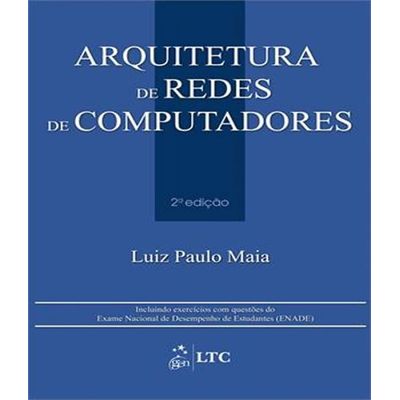 Arquitetura de Redes de Computadores - 2ª Ed. 2013