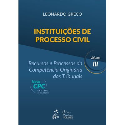 Usado - Instituições de Processo Civil - Recursos e Processos da Competência Originária Dos... - Vol. III