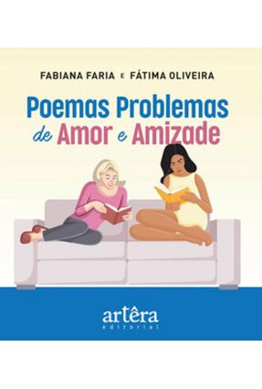 Poemas Problemas De Amor E Amizade - Fabiana Faria,Fátima Oliveira | 