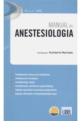 Manual de Anestesiologia - Machado,Humberto | 
