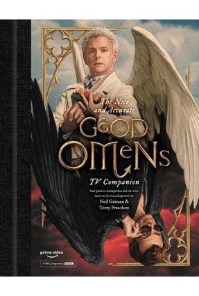 The Nice And Accurate Good Omens TV Companion - Your Guide To Armageddon And The Series Based On The Bestselling Novel B - Whyman,Matt | 