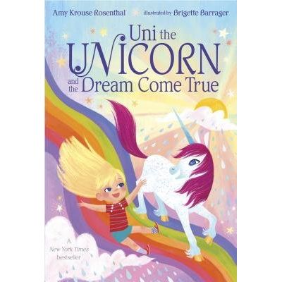 Uni The Unicorn And The Dream Come True