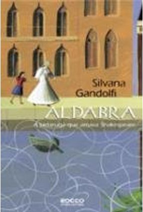 Aldabra - A Tartaruga que Amava Shakespeare - Gandolfi,Silvana | 