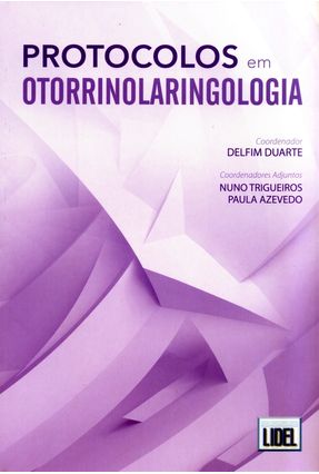 Protocolos Em Otorrinolaringologia - Duarte,Delfin | 