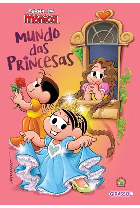 Turma da Mônica - Mundo Das Princesas - Furtado,Paula | 