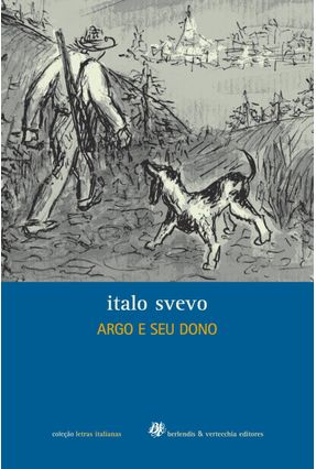 Argo e seu Dono - Svevo,Italo | 