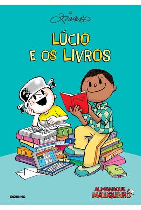 Almanaque Maluquinho - Lúcio e Os Livros - 2ª Ed. - Ziraldo | 