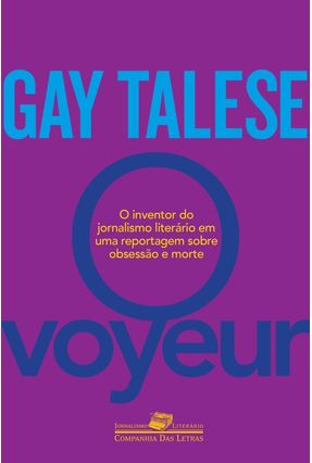 O Voyeur - Gay Talese | Nisrs.org