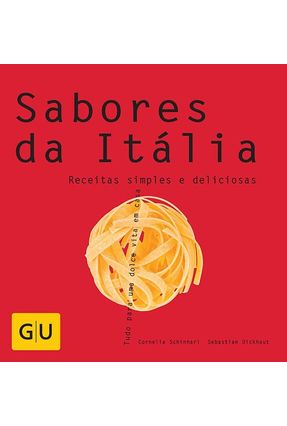 Sabores da Itália - Cornelia Schinharl/ Sebastian Dickhaut | 