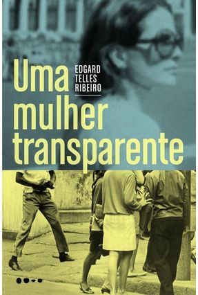 Uma Mulher Transparente - Ribeiro,Edgard Telles | Nisrs.org