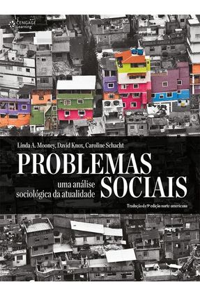 Problemas Sociais - Schacht,Caroline Mooney,Linda A. Knox,David | 