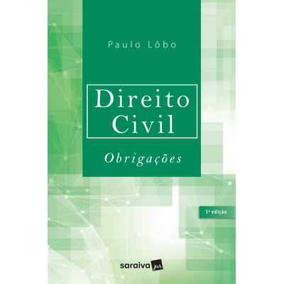 Direito Civil - Obrigações - 5ª Ed. 2017
