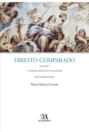 Direito Comparado - Vol. I - Vicente,Dário Moura | 