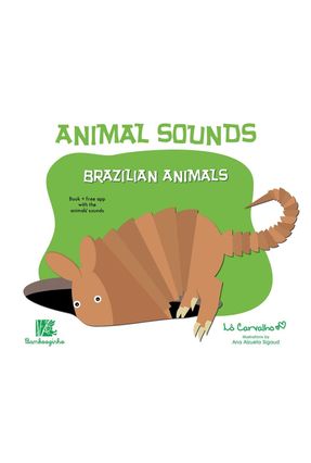 Brazilian Animals - Col. Animals Sounds - Carvalho ,Lo | 