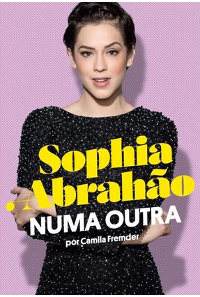 Numa Outra - Fremder,Camila Abrahão,Sophia | 