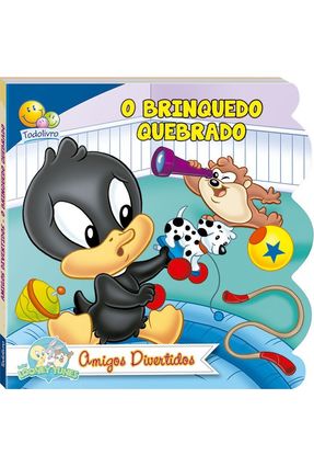 Baby Looney Tunes - Amigos Divertidos: O Brinquedo Quebrado - Warner Bros Consumer Products Inc | Nisrs.org