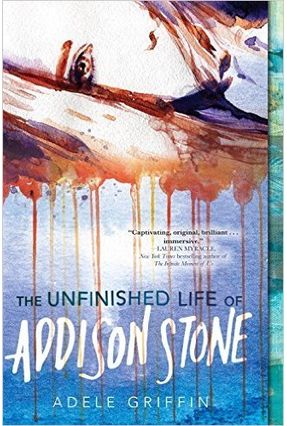 The Unfinished Life Of Addison Stone - Griffin,Adele | 