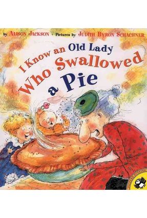 I Know An Old Lady Who Swallowed A Pie - Jackson,Alison | 