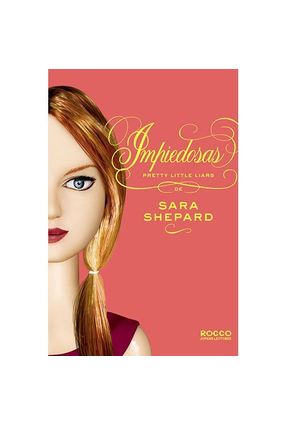 Impiedosas - Pretty Little Liars - Shepard,Sara | 