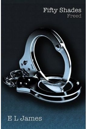 Fifty Shades Freed -  Book Three Of The Fifty Shades Trilogy - James, E.l. | Nisrs.org