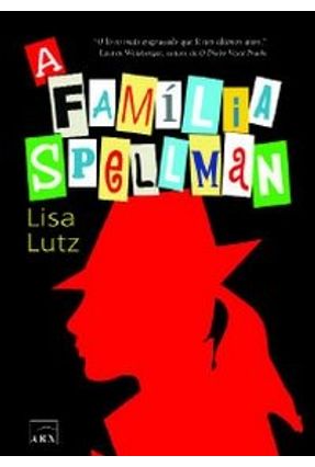 A Família Spellman - Lutz,Lisa | 