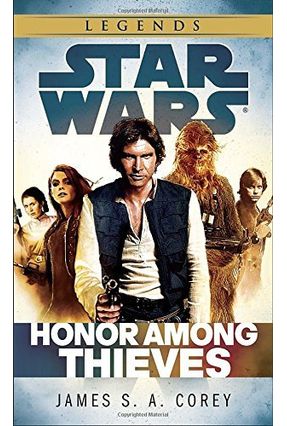 Honor Among Thieves - Star Wars - S. A. Corey,James | 