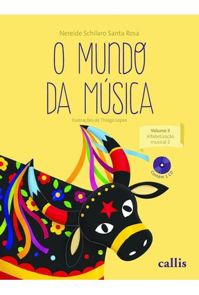 O Mundo da Música Vol. 3 - Iniciação Musical 2 + CD - Rosa,Nereide Schilaro Santa | Nisrs.org