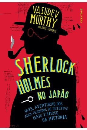 Sherlock Holmes No Japão - Murthy,Vasudev | 